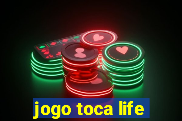 jogo toca life